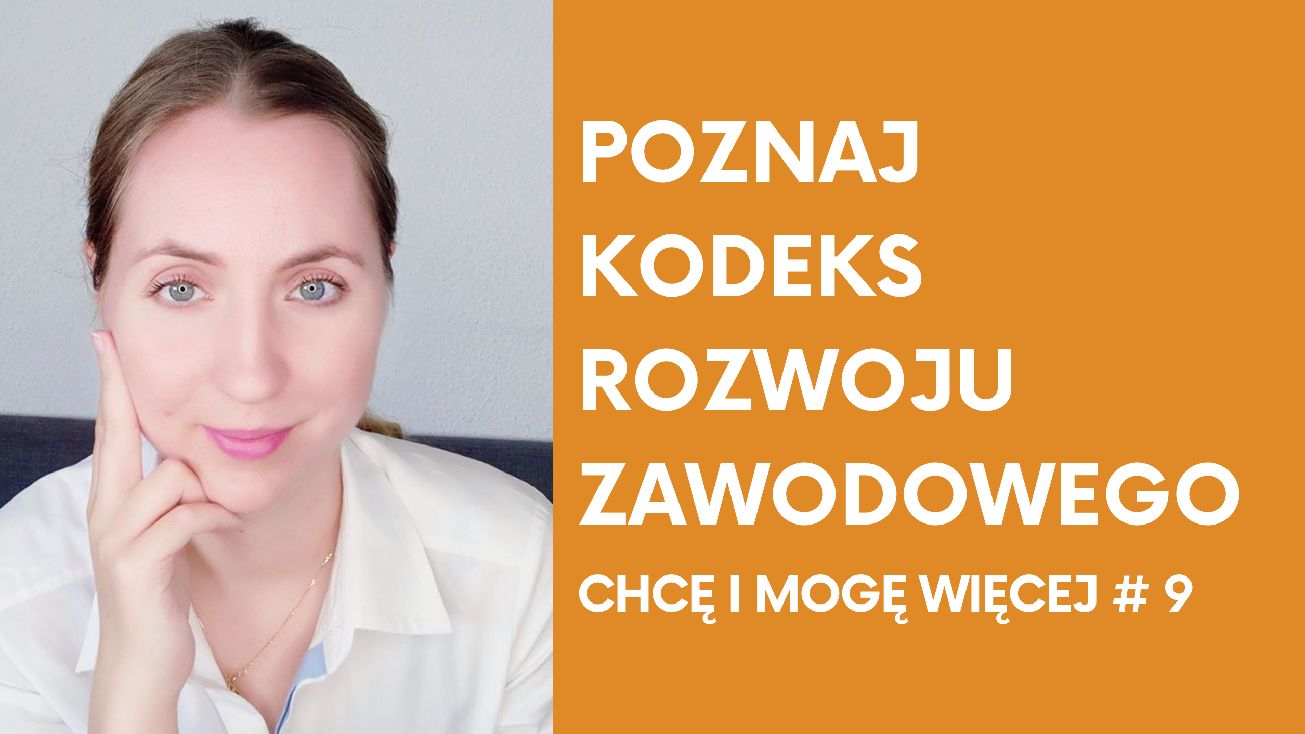 Poznaj kodeks mojego rozwoju zawodowego